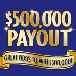 $500,000 PAYOUT