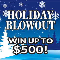HOLIDAY BLOWOUT